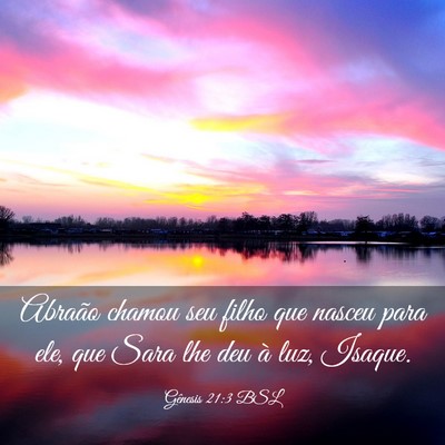 Picture 03 - Gênesis 21:3 BSL - Abraão chamou seu filho que nasceu para ele, que - Bible Verse Picture