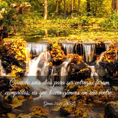 Picture 03 - Gênesis 25:24 BSL - Quando seus dias para ser entregue foram - Bible Verse Picture