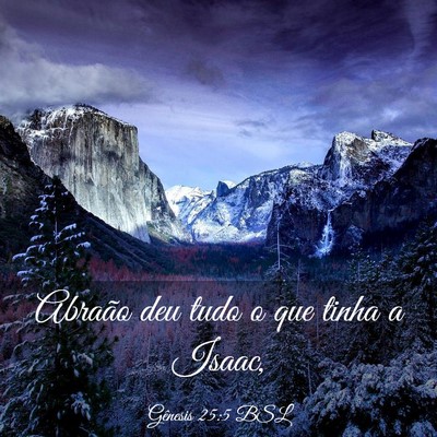 Picture 03 - Gênesis 25:5 BSL - Abraão deu tudo o que tinha a - Bible Verse Picture