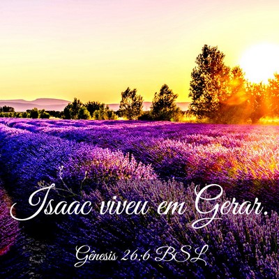 Picture 03 - Gênesis 26:6 BSL - Isaac viveu em - Bible Verse Picture