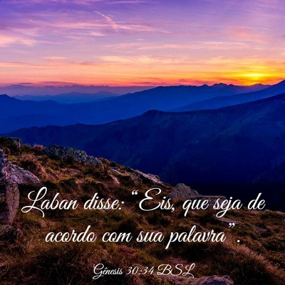 Picture 03 - Gênesis 30:34 BSL - Laban disse: “Eis, que seja de acordo com sua - Bible Verse Picture