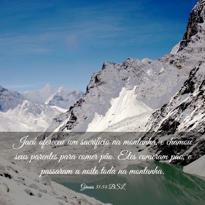 Picture 03 - Gênesis 31:54 BSL - Jacó ofereceu um sacrifício na montanha, e - Bible Verse Picture