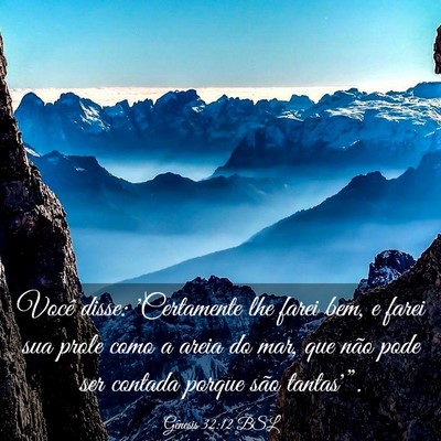 Picture 03 - Gênesis 32:12 BSL - Você disse: 'Certamente lhe farei bem, e farei - Bible Verse Picture