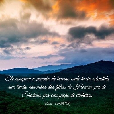 Picture 03 - Gênesis 33:19 BSL - Ele comprou a parcela de terreno onde havia - Bible Verse Picture