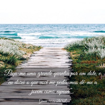 Picture 03 - Gênesis 34:12 BSL - Peça-me uma grande quantia por um dote, e eu - Bible Verse Picture