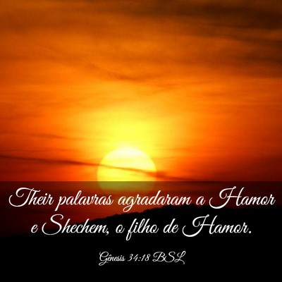 Picture 03 - Gênesis 34:18 BSL - Their palavras agradaram a Hamor e Shechem, o - Bible Verse Picture