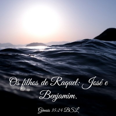 Picture 03 - Gênesis 35:24 BSL - Os filhos de Raquel: José e - Bible Verse Picture