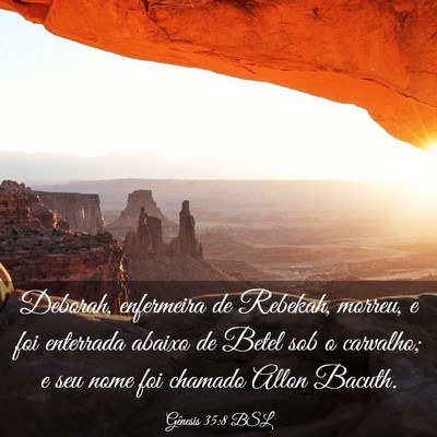 Picture 03 - Gênesis 35:8 BSL - Deborah, enfermeira de Rebekah, morreu, e foi - Bible Verse Picture