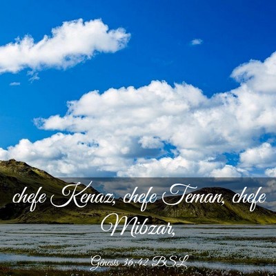 Picture 03 - Gênesis 36:42 BSL - chefe Kenaz, chefe Teman, chefe - Bible Verse Picture