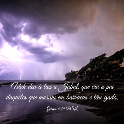 Picture 03 - Gênesis 4:20 BSL - Adah deu à luz a Jabal, que era o pai daqueles - Bible Verse Picture
