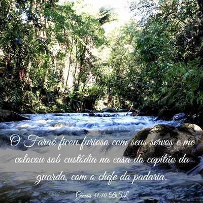 Picture 03 - Gênesis 41:10 BSL - O Faraó ficou furioso com seus servos e me - Bible Verse Picture