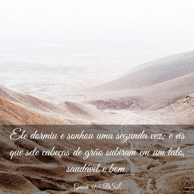 Picture 03 - Gênesis 41:5 BSL - Ele dormiu e sonhou uma segunda vez; e eis que - Bible Verse Picture