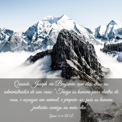 Picture 03 - Gênesis 43:16 BSL - Quando Joseph viu Benjamin com eles, disse ao - Bible Verse Picture