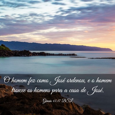 Picture 03 - Gênesis 43:17 BSL - O homem fez como José ordenou, e o homem trouxe - Bible Verse Picture