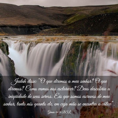 Picture 03 - Gênesis 44:16 BSL - Judah disse: “O que diremos a meu senhor? O que - Bible Verse Picture