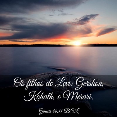 Picture 03 - Gênesis 46:11 BSL - Os filhos de Levi: Gershon, Kohath, e - Bible Verse Picture