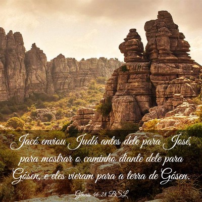 Picture 03 - Gênesis 46:28 BSL - Jacó enviou Judá antes dele para José, para - Bible Verse Picture