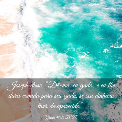 Picture 03 - Gênesis 47:16 BSL - Joseph disse: “Dê-me seu gado; e eu lhe darei - Bible Verse Picture