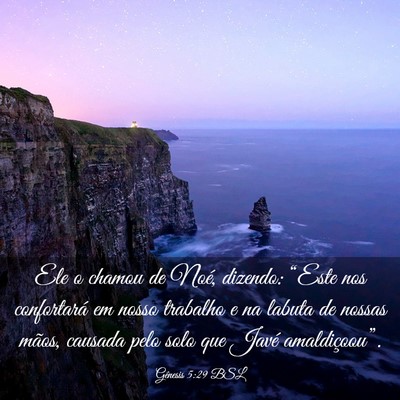 Picture 03 - Gênesis 5:29 BSL - Ele o chamou de Noé, dizendo: “Este nos - Bible Verse Picture