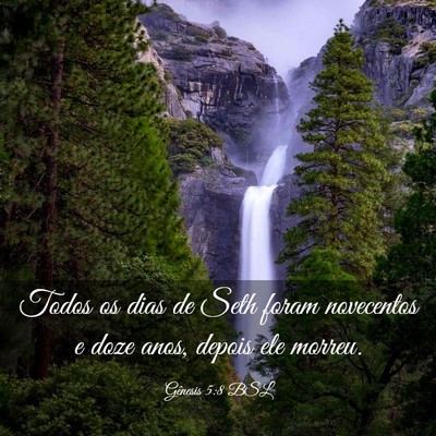 Picture 03 - Gênesis 5:8 BSL - Todos os dias de Seth foram novecentos e doze - Bible Verse Picture