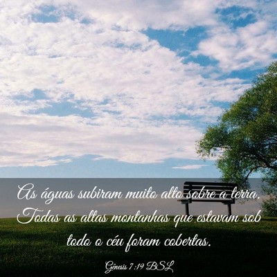 Picture 03 - Gênesis 7:19 BSL - As águas subiram muito alto sobre a terra. Todas - Bible Verse Picture