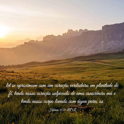 Picture 03 - Hebreus 10:22 BSL - let se aproximam com um coração verdadeiro em - Bible Verse Picture