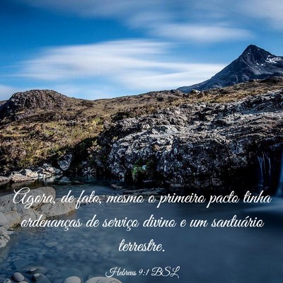 Picture 03 - Hebreus 9:1 BSL - Agora, de fato, mesmo o primeiro pacto tinha - Bible Verse Picture