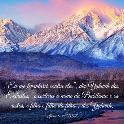 Picture 03 - Isaías 14:22 BSL - “Eu me levantarei contra eles”, diz Yahweh - Bible Verse Picture