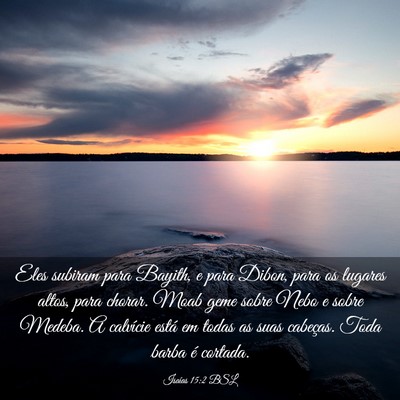 Picture 03 - Isaías 15:2 BSL - Eles subiram para Bayith, e para Dibon, para os - Bible Verse Picture
