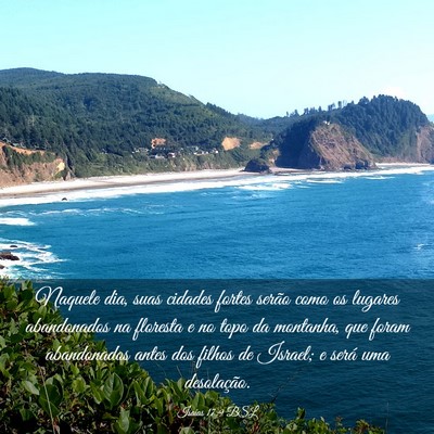 Picture 03 - Isaías 17:9 BSL - Naquele dia, suas cidades fortes serão como os - Bible Verse Picture