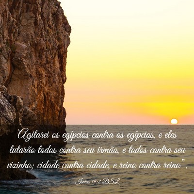 Picture 03 - Isaías 19:2 BSL - Agitarei os egípcios contra os egípcios, e eles - Bible Verse Picture