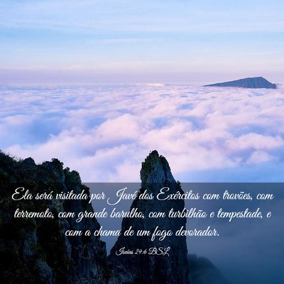 Picture 03 - Isaías 29:6 BSL - Ela será visitada por Javé dos Exércitos com - Bible Verse Picture