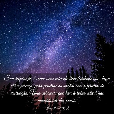 Picture 03 - Isaías 30:28 BSL - Sua respiração é como uma corrente - Bible Verse Picture