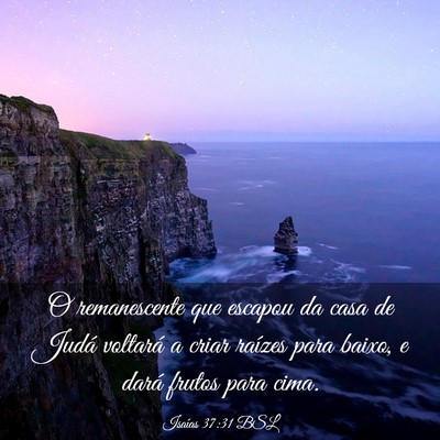 Picture 03 - Isaías 37:31 BSL - O remanescente que escapou da casa de Judá - Bible Verse Picture