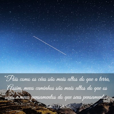 Picture 03 - Isaías 55:9 BSL - “Pois como os céus são mais altos do que a - Bible Verse Picture