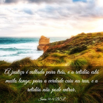 Picture 03 - Isaías 59:14 BSL - A justiça é voltada para trás, e a retidão - Bible Verse Picture