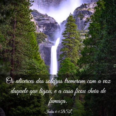 Picture 03 - Isaías 6:4 BSL - Os alicerces das soleiras tremeram com a voz - Bible Verse Picture