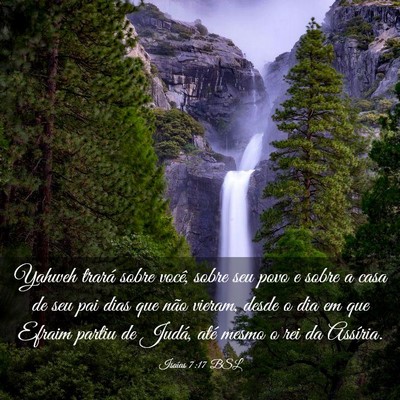 Picture 03 - Isaías 7:17 BSL - Yahweh trará sobre você, sobre seu povo e sobre - Bible Verse Picture