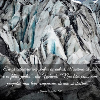 Picture 03 - Jeremias 13:14 BSL - Eu os colocarei uns contra os outros, até mesmo - Bible Verse Picture