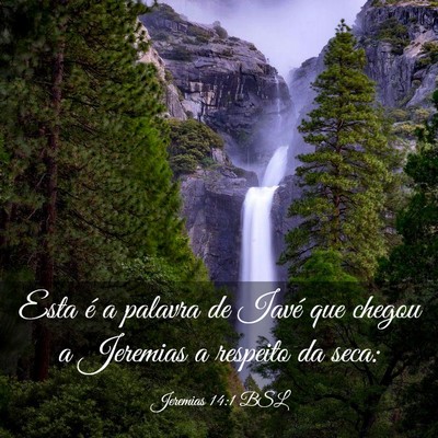 Picture 03 - Jeremias 14:1 BSL - Esta é a palavra de Iavé que chegou a Jeremias - Bible Verse Picture