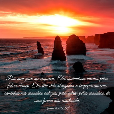 Picture 03 - Jeremias 18:15 BSL - Pois meu povo me esqueceu. Eles queimaram incenso - Bible Verse Picture