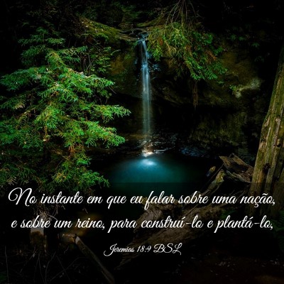Picture 03 - Jeremias 18:9 BSL - No instante em que eu falar sobre uma nação, e - Bible Verse Picture