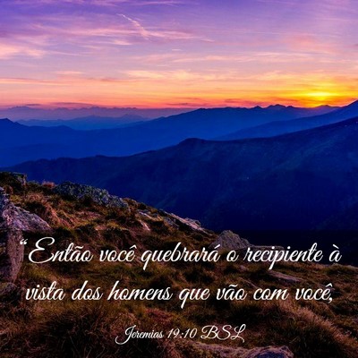 Picture 03 - Jeremias 19:10 BSL - “Então você quebrará o recipiente à vista - Bible Verse Picture