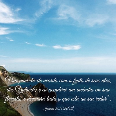 Picture 03 - Jeremias 21:14 BSL - Vou puni-lo de acordo com o fruto de seus atos, - Bible Verse Picture