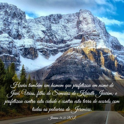 Picture 03 - Jeremias 26:20 BSL - Havia também um homem que profetizou em nome de - Bible Verse Picture