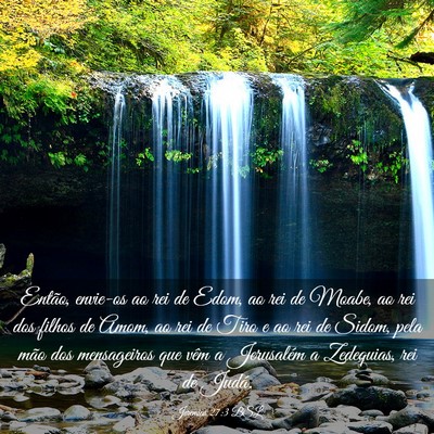 Picture 03 - Jeremias 27:3 BSL - Então, envie-os ao rei de Edom, ao rei de Moabe, - Bible Verse Picture