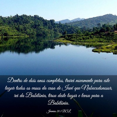 Picture 03 - Jeremias 28:3 BSL - Dentro de dois anos completos, trarei novamente - Bible Verse Picture
