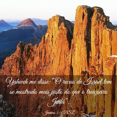 Picture 03 - Jeremias 3:11 BSL - Yahweh me disse: “O recuo de Israel tem se - Bible Verse Picture