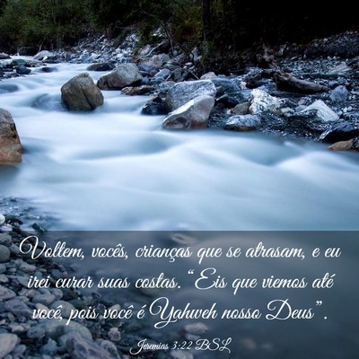 Picture 03 - Jeremias 3:22 BSL - Voltem, vocês, crianças que se atrasam, e eu - Bible Verse Picture