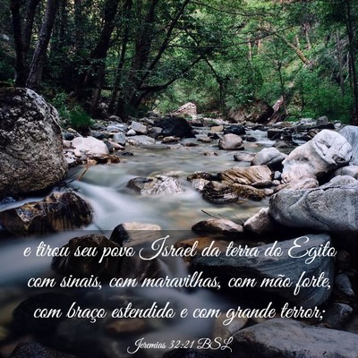 Picture 03 - Jeremias 32:21 BSL - e tirou seu povo Israel da terra do Egito com - Bible Verse Picture
